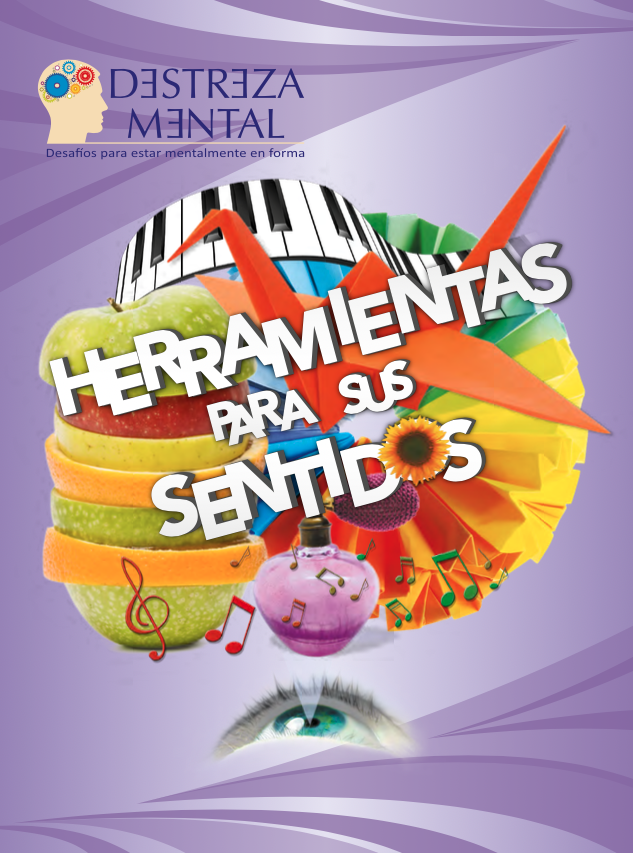 Herramientas para sus sentidos